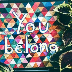 Decorative: You belong